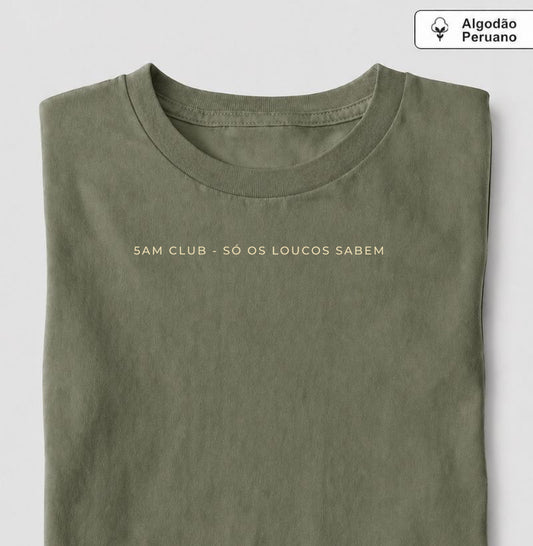 5am Club - Só os loucos sabem