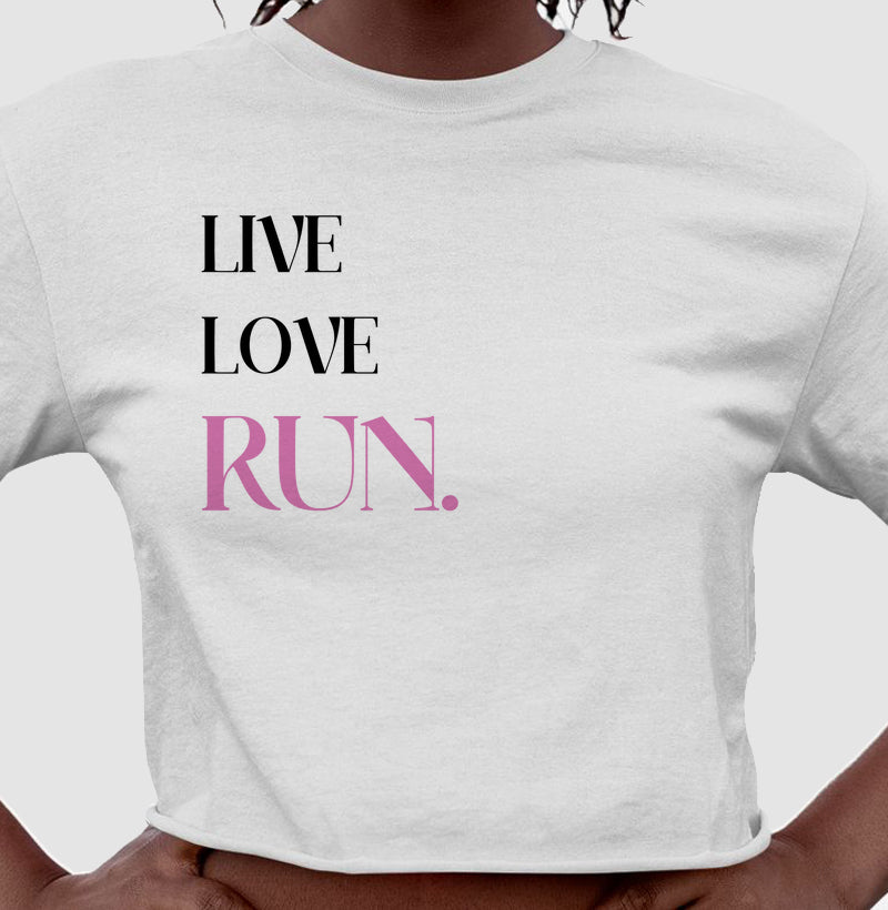 LIVE LOVE RUN