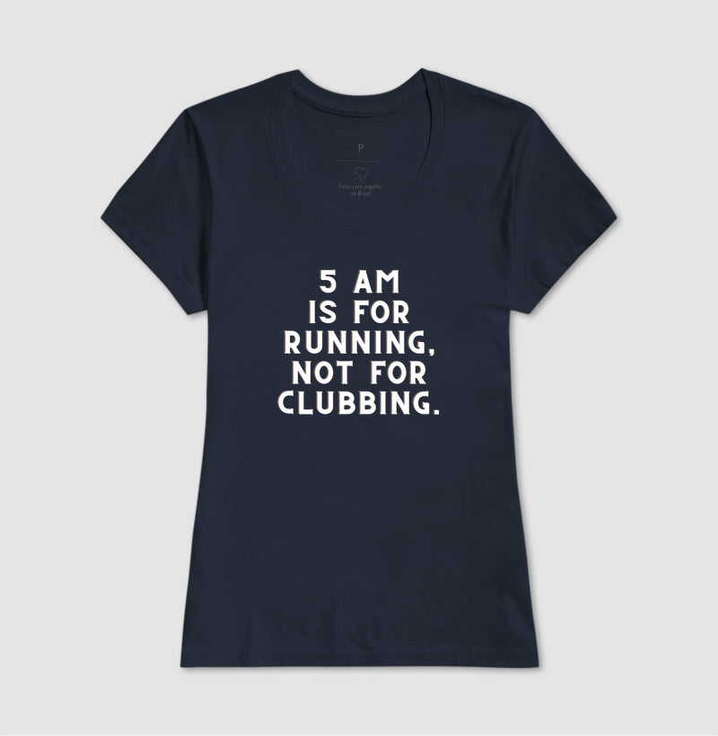 5 am is for running