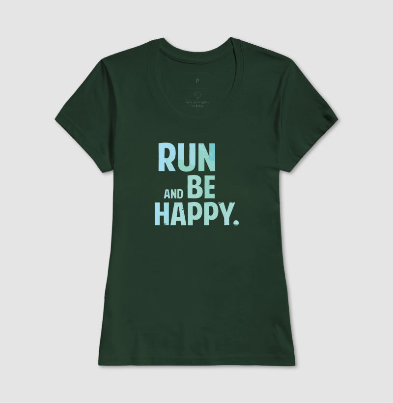 Run and be happy