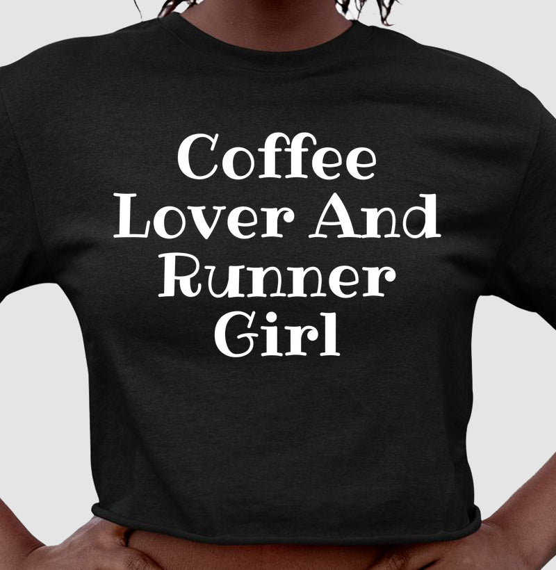 Coffee Lover & Runner Girl