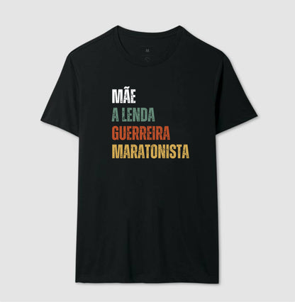 Mãe, Lenda, Guerreira, Maratonista