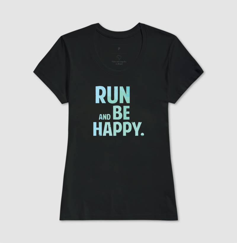 Run and be happy