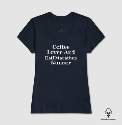 Coffee Lover & Half Marathon Runner