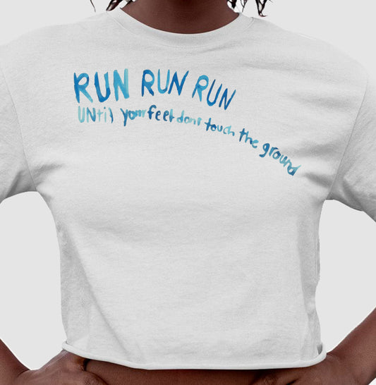 Run run run