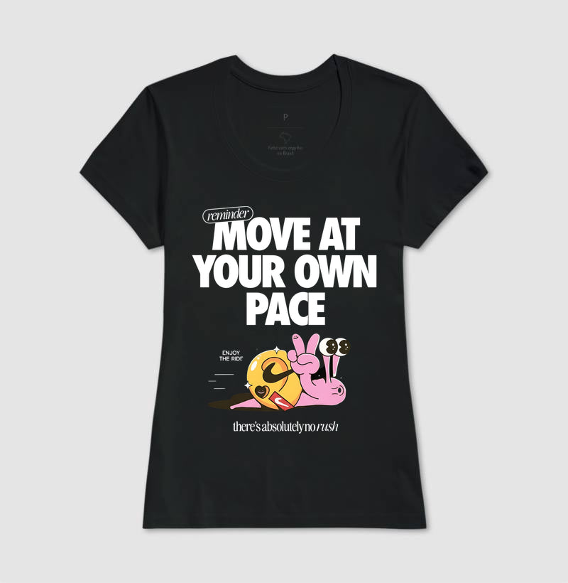 Move at your own pace