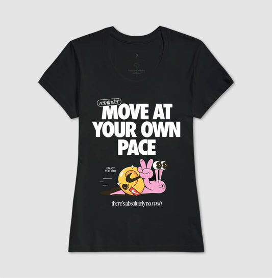 Move at your own pace