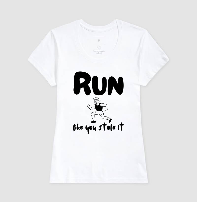 Run like u stole it
