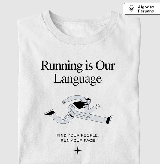 Running Is Our Language