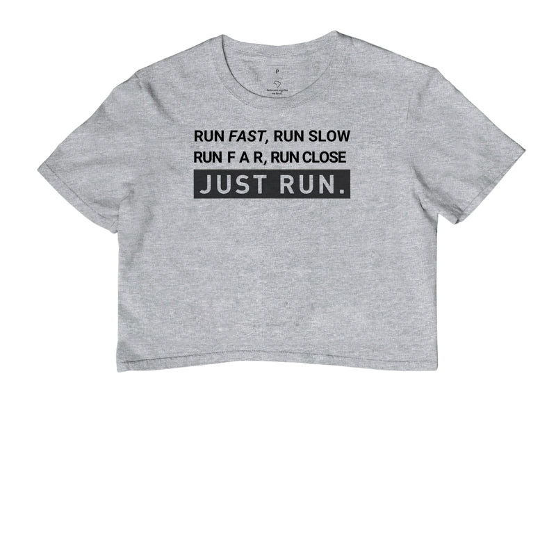 JUST RUN