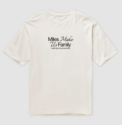 Miles make us family