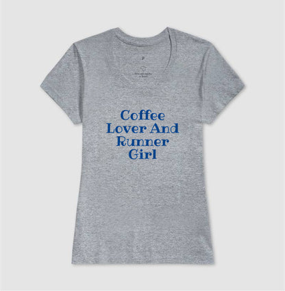 Coffee Lover & Runner Girl