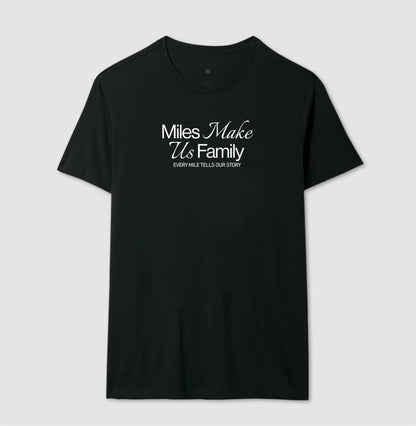 Miles make us family
