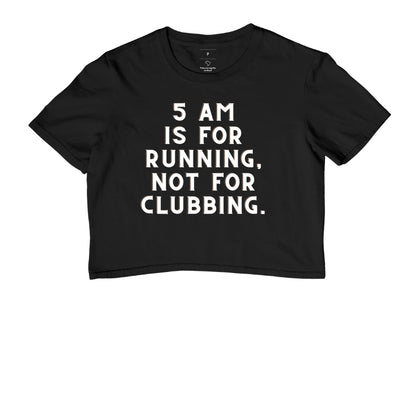 5 am is for running