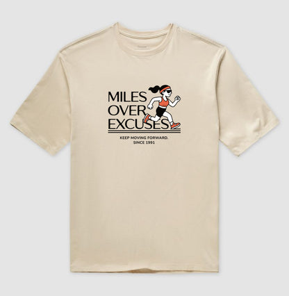 Miles over excuses