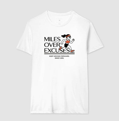 Miles over excuses