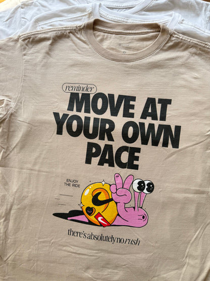 Move at your own pace