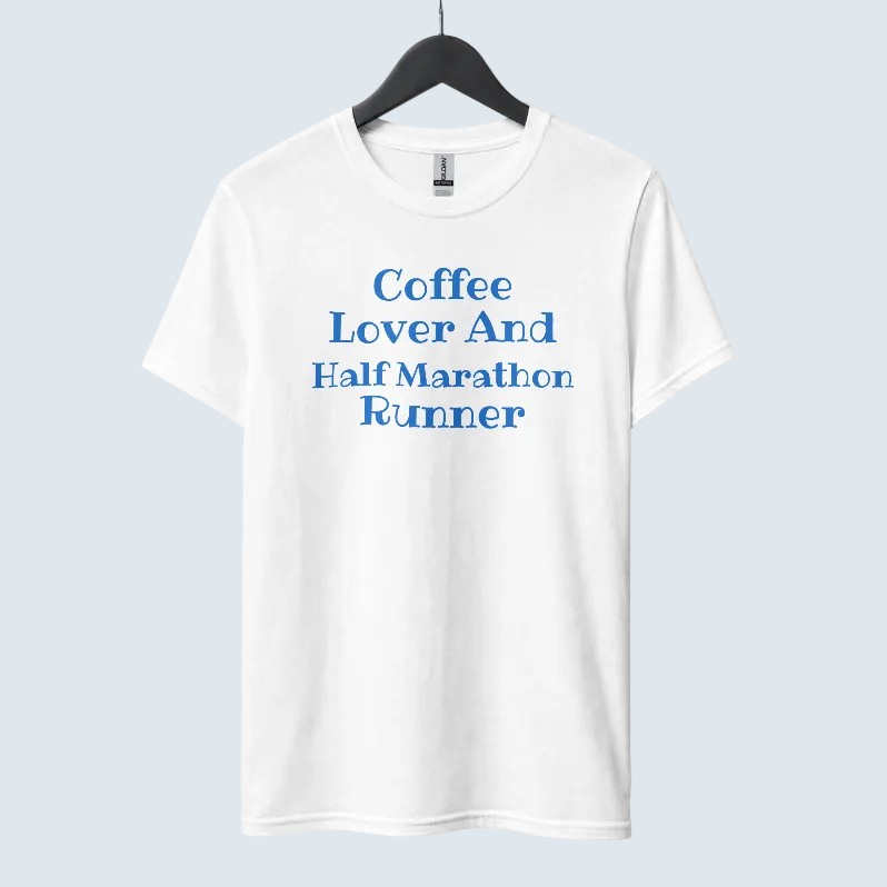 Coffee Lover & Half Marathon Runner