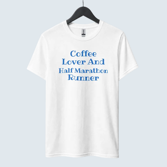Coffee Lover & Half Marathon Runner