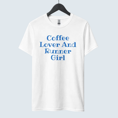 Coffee Lover & Runner Girl