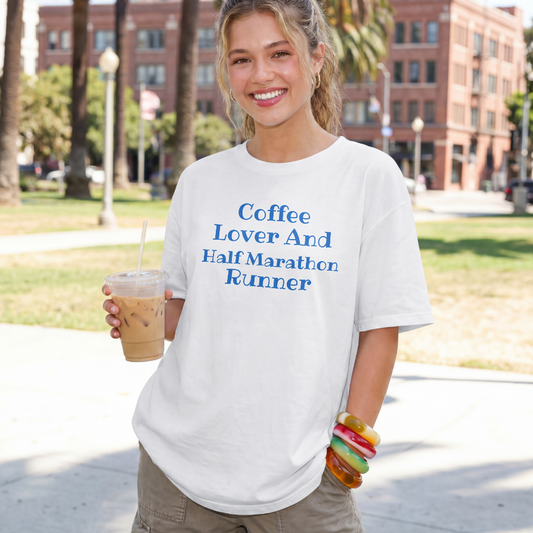 Coffee Lover & Half Marathon Runner