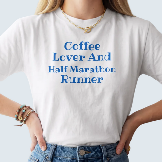 Coffee Lover & Half Marathon Runner