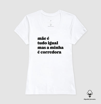 Mãe é tudo igual - corredora
