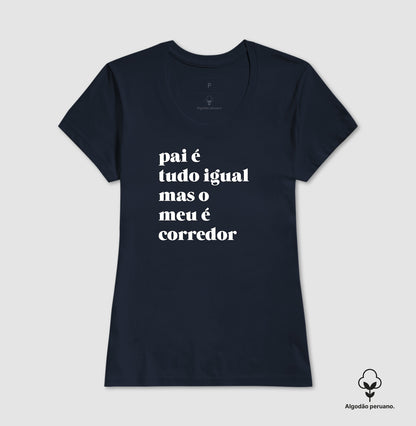 Pai é tudo igual - corredor