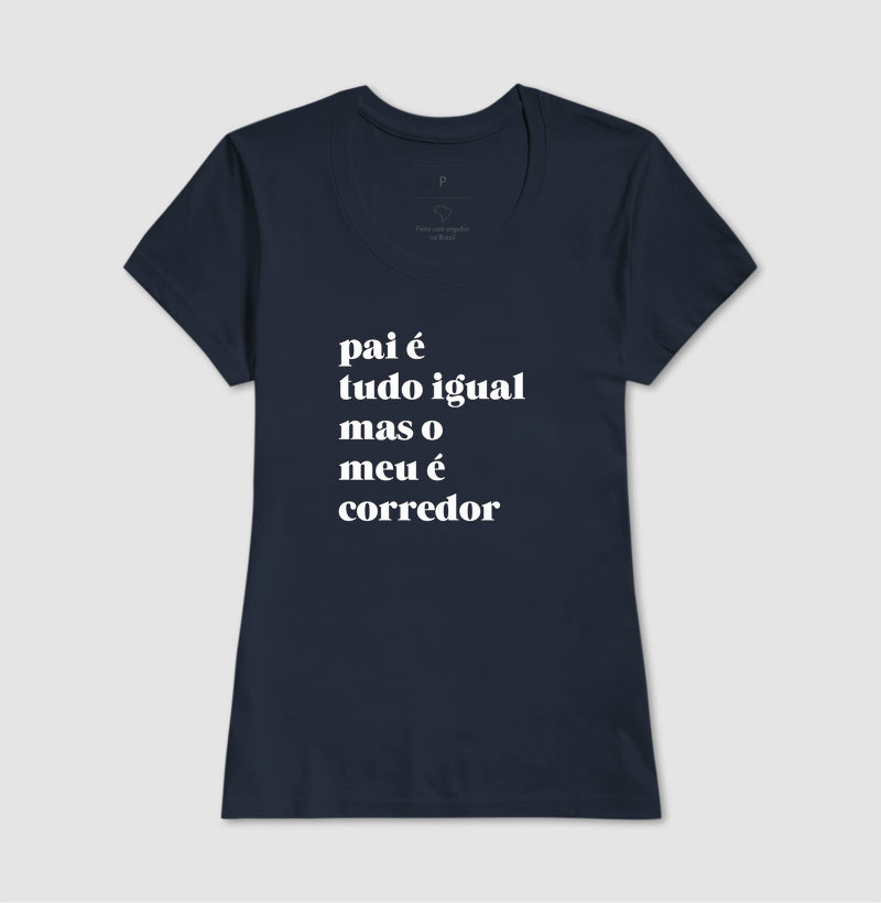 Pai é tudo igual - corredor