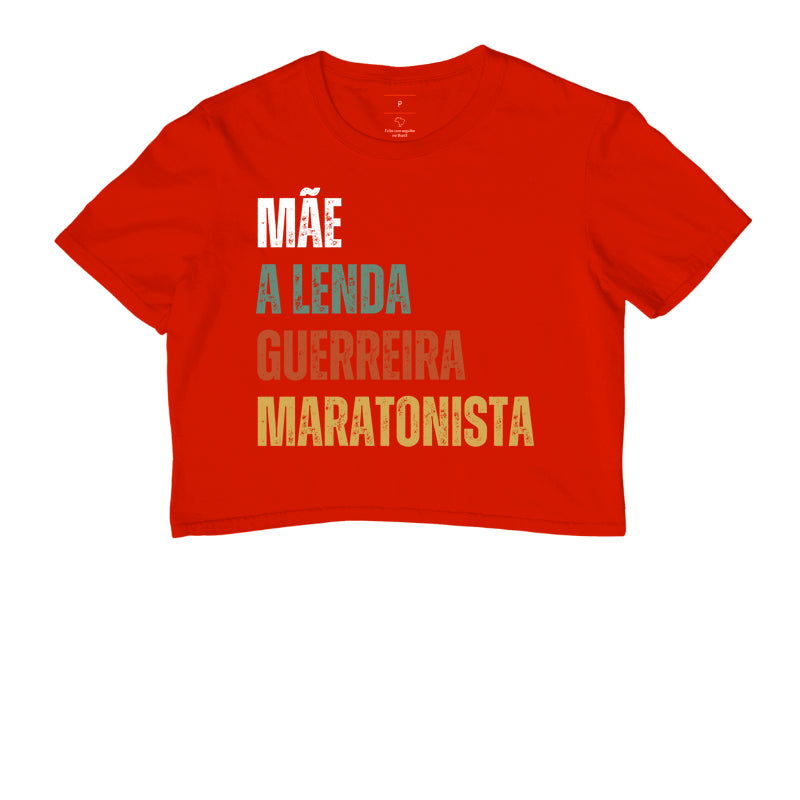 Mãe, Lenda, Guerreira, Maratonista