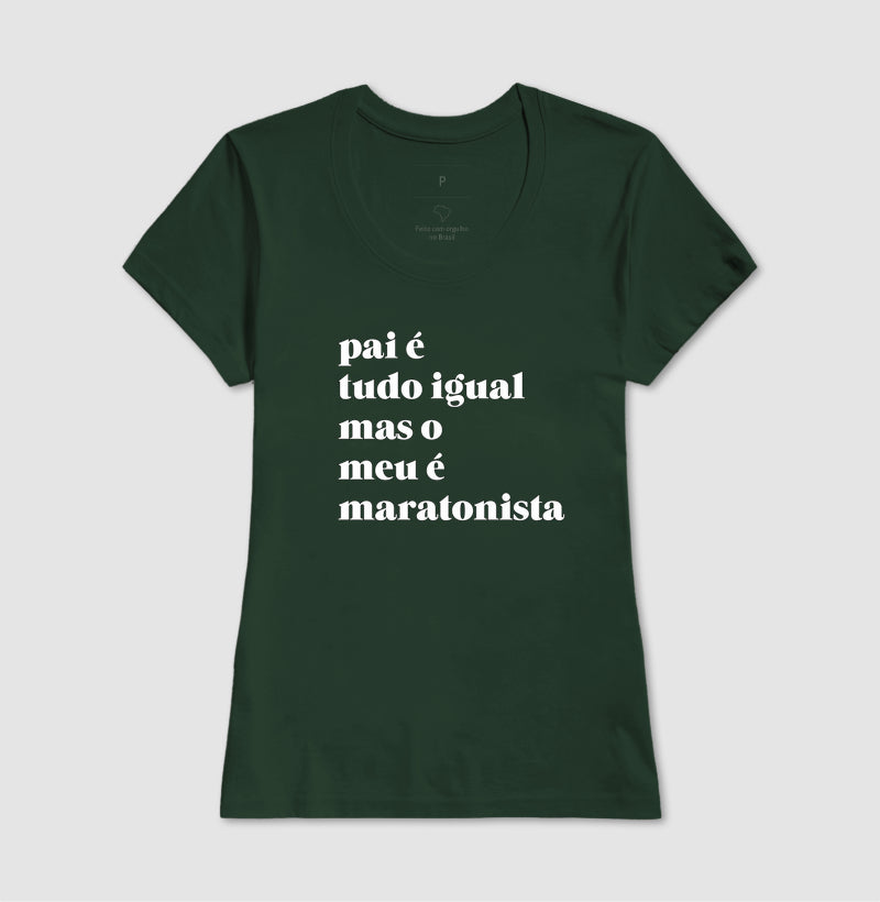 Pai é tudo igual - maratonista