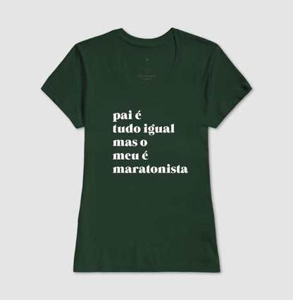 Pai é tudo igual - maratonista