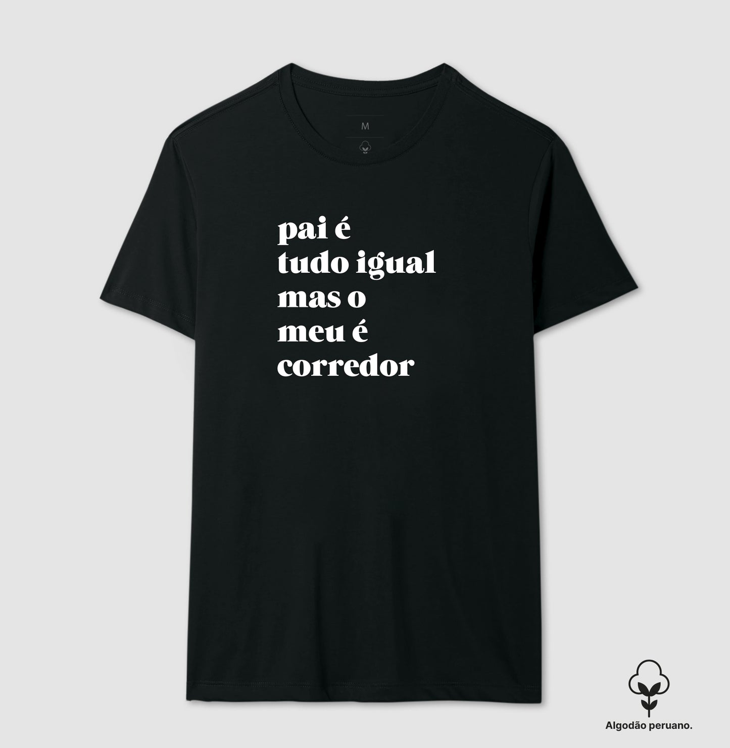 Pai é tudo igual - corredor