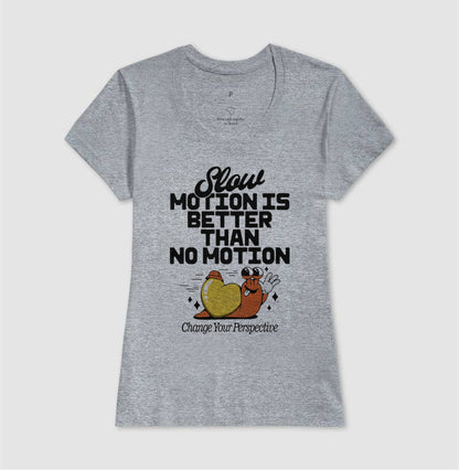 Slow Motion is Better Than No Motion
