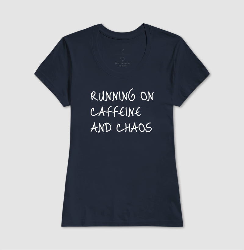 Running on caffeine and chaos