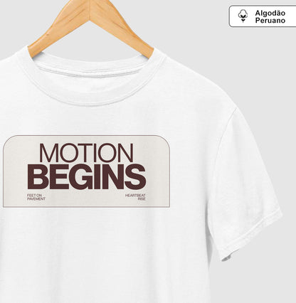Motion Begins