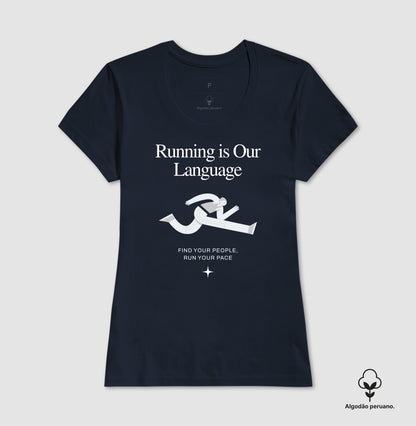 Running Is Our Language