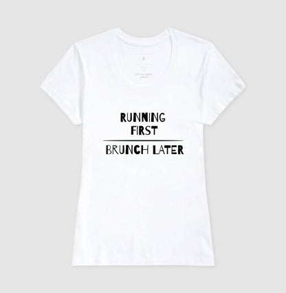 Running first - Brunch later