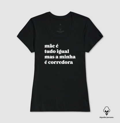 Mãe é tudo igual - corredora
