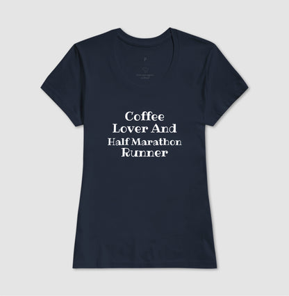 Coffee Lover & Half Marathon Runner