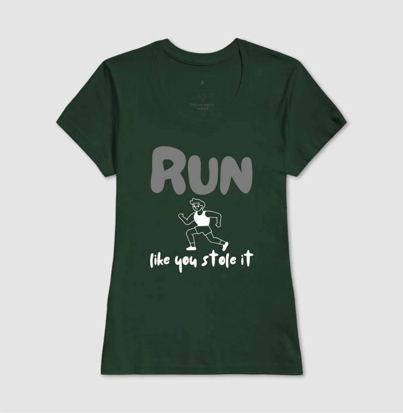 Run like u stole it