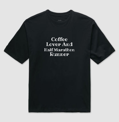 Coffee Lover & Half Marathon Runner