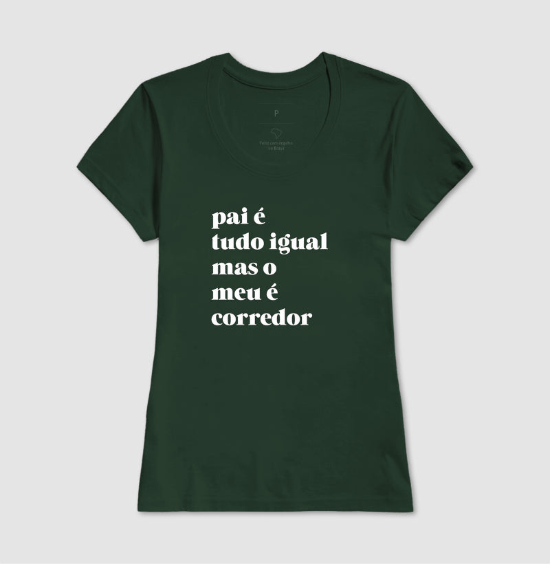 Pai é tudo igual - corredor