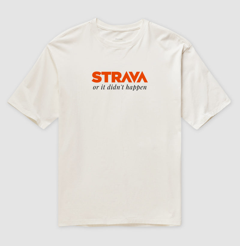 Strava or it didn´t happen