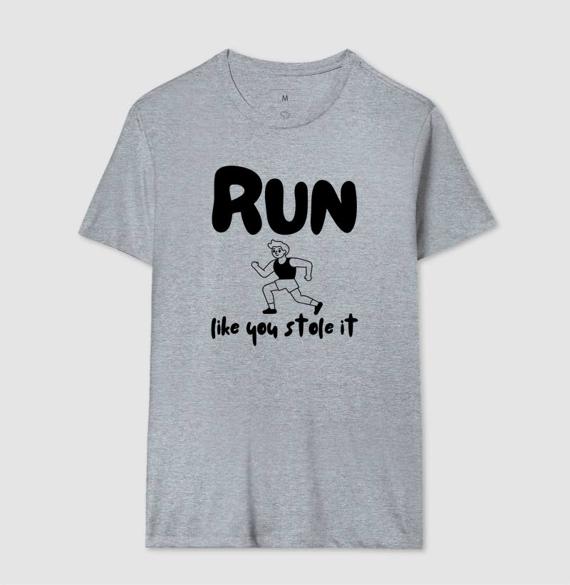 Run like u stole it