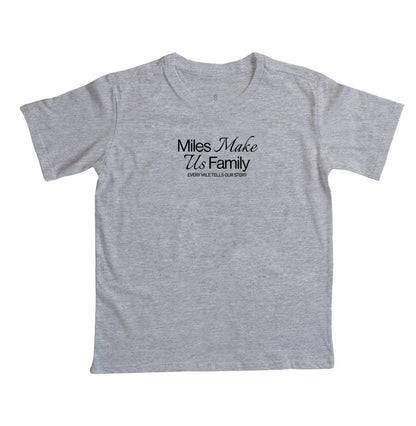 Miles make us family