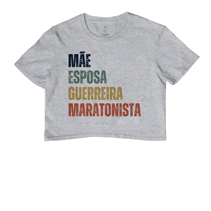 Mãe, Esposa, Guerreira, Maratonista