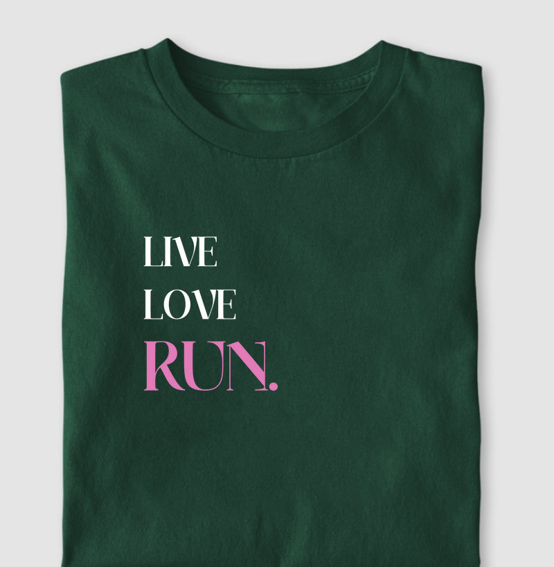 LIVE LOVE RUN