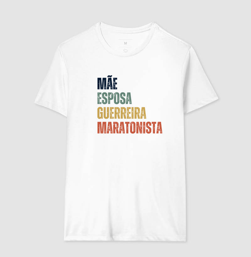 Mãe, Esposa, Guerreira, Maratonista
