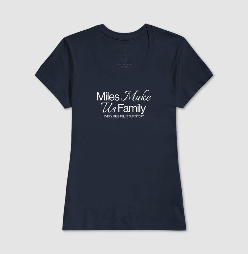 Miles make us family